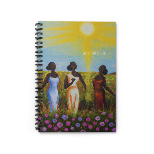 Keep Your Head to the Sky Journal Notebook